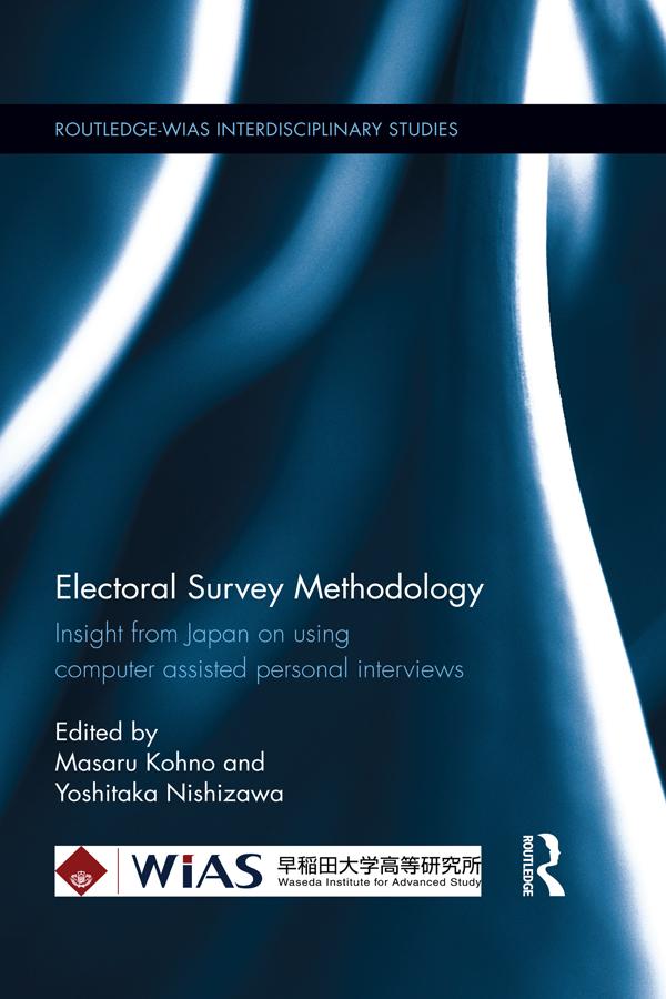 Electoral Survey Methodology by Masaru Kohno, Yoshitaka Nishizawa