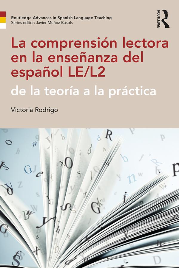 La comprensión lectora en la enseñanza del español LE/L2 by Victoria Rodrigo