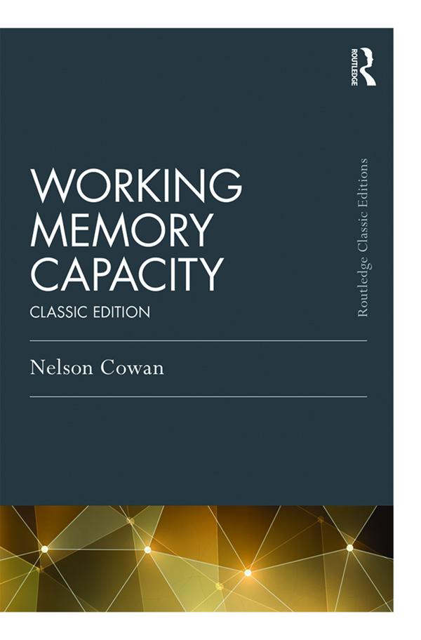 Working Memory Capacity by Nelson Cowan