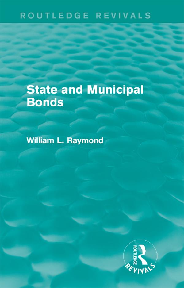 State and Municipal Bonds by William L. Raymond