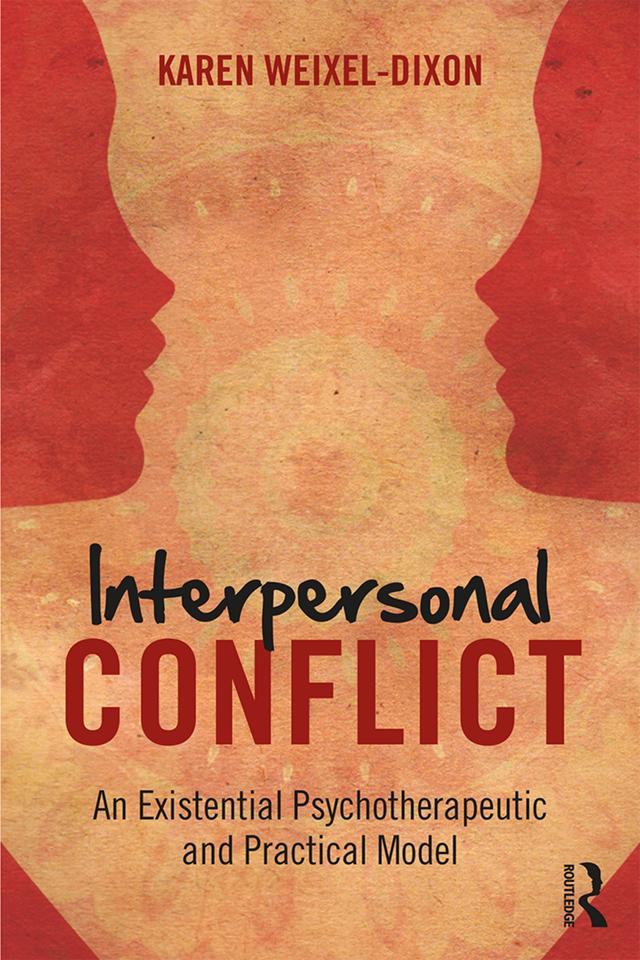 Interpersonal Conflict by Karen Weixel Dixon