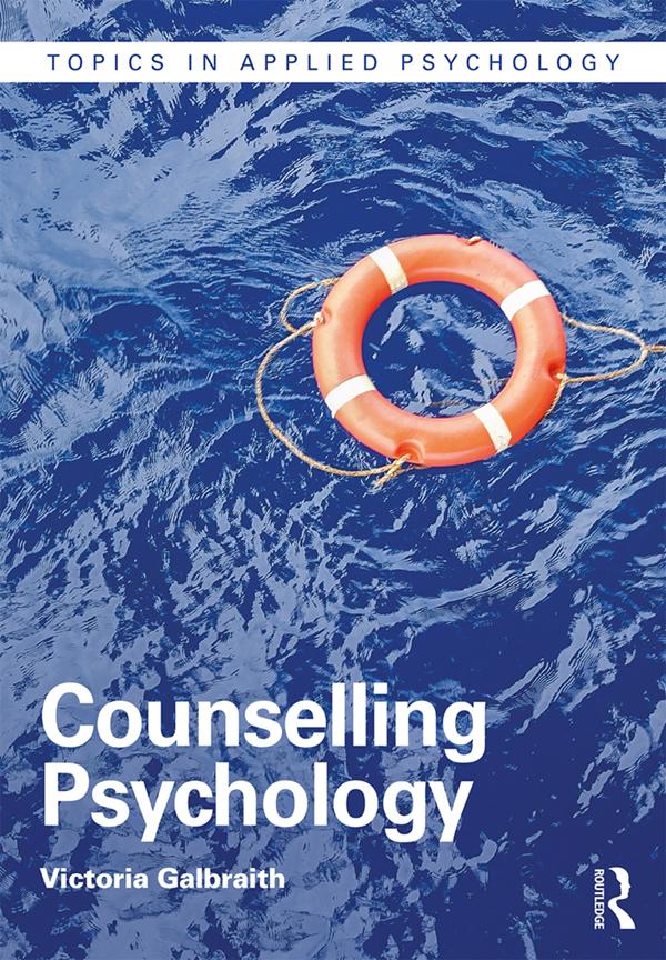 Counselling Psychology by Victoria Galbraith