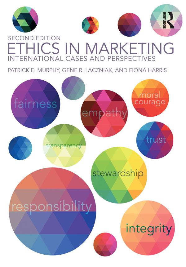 Ethics in Marketing by Fiona Harris, Gene R. Laczniak, Patrick E. Murphy