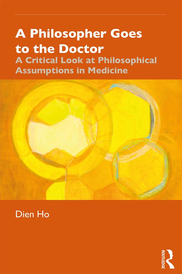 A Philosopher Goes to the Doctor by Dien Ho