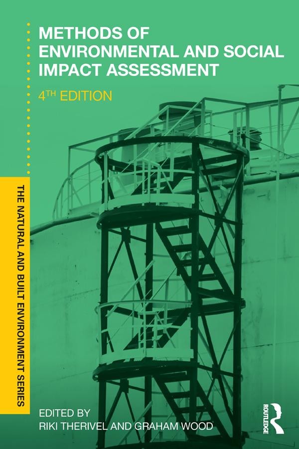 Methods of Environmental and Social Impact Assessment by Graham Wood, Peter Morris, Riki Therivel
