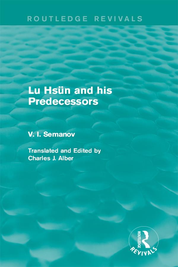 Lu Hsün and his Predecessors