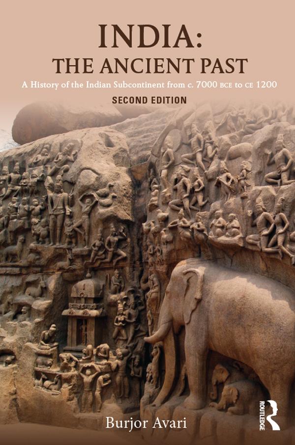 India: The Ancient Past by Burjor Avari