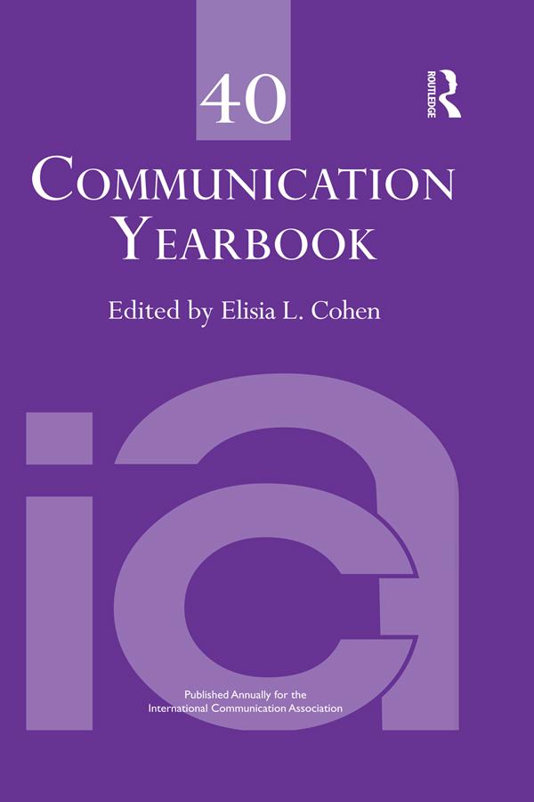 Communication Yearbook 40 by Elisia L. Cohen