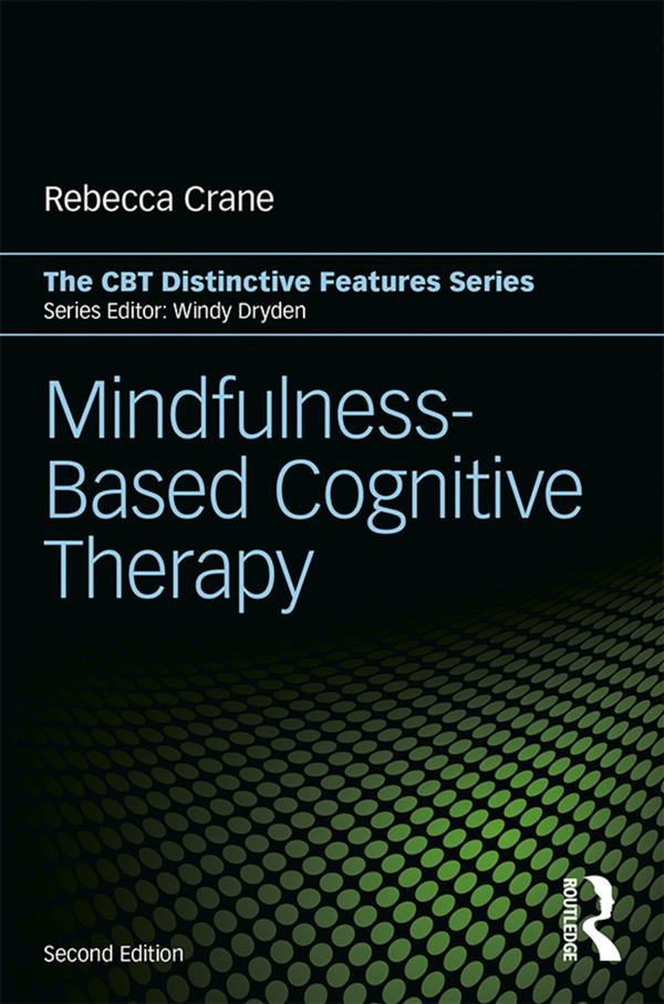 Mindfulness-Based Cognitive Therapy by Rebecca Crane