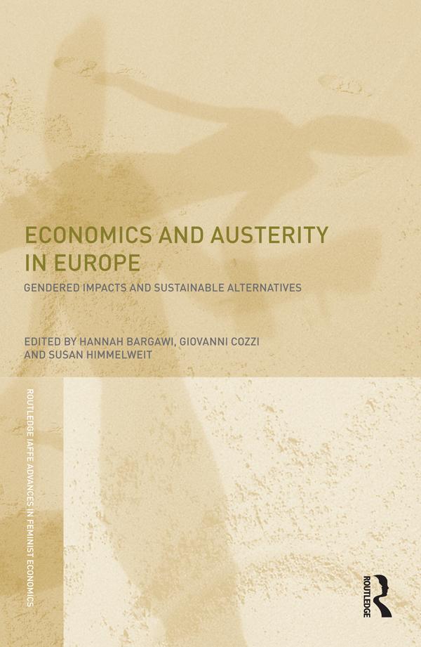 Economics and Austerity in Europe by Giovanni Cozzi, Hannah Bargawi, Susan Himmelweit