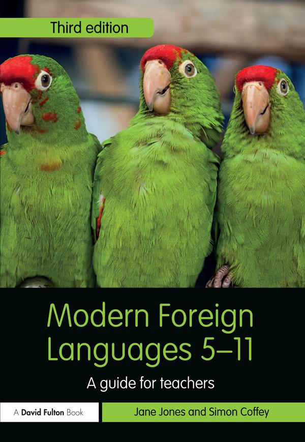 Modern Foreign Languages 5-11 by Jane Jones, Simon Coffey