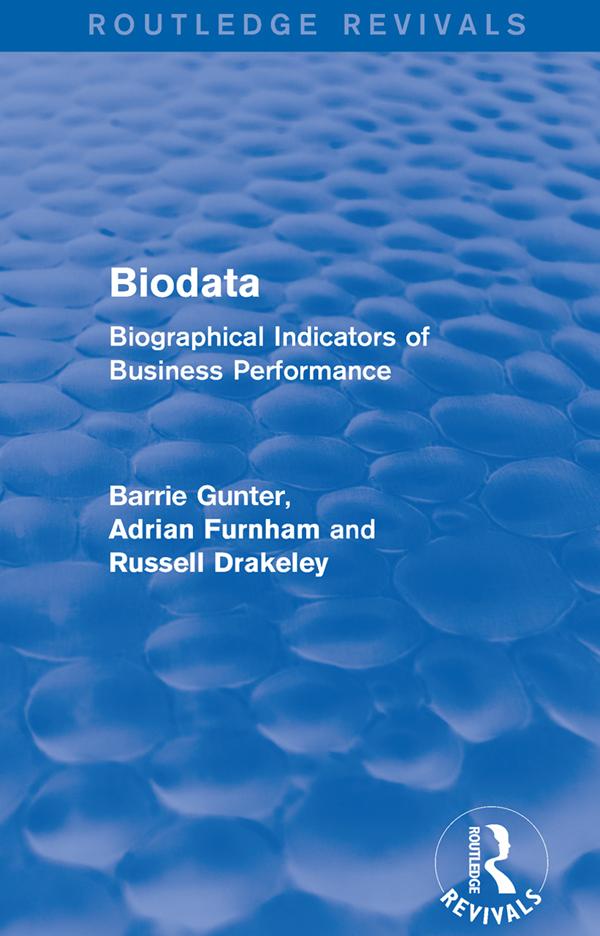 Biodata (Routledge Revivals) by Adrian Furnham, Barrie Gunter, Russell Drakeley