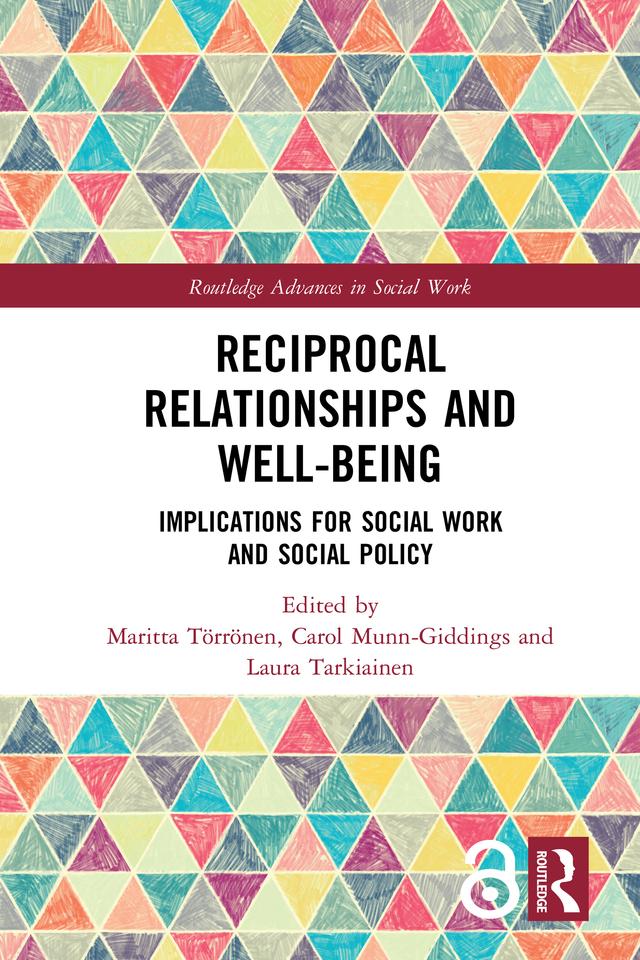 Reciprocal Relationships and Well-being by Carol Munn-Giddings, Laura Tarkiainen, Maritta Törrönen