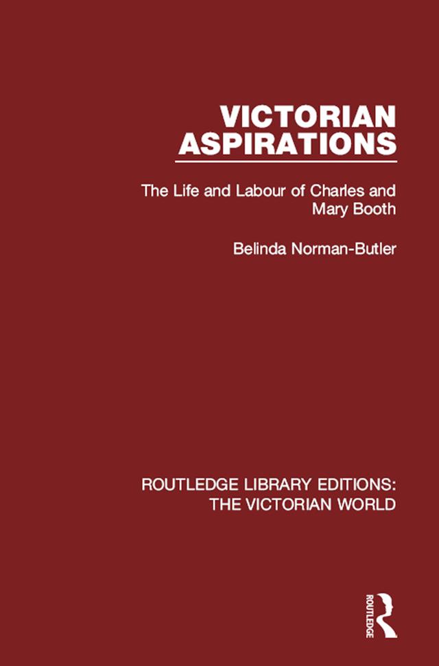 Victorian Aspirations by Belinda Norman-Butler