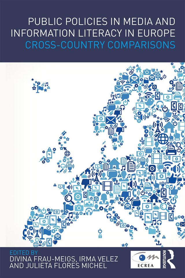 Public Policies in Media and Information Literacy in Europe by Divina Frau-Meigs, Irma Velez, Julieta Flores Michel