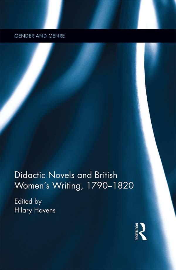Didactic Novels and British Women's Writing, 1790-1820