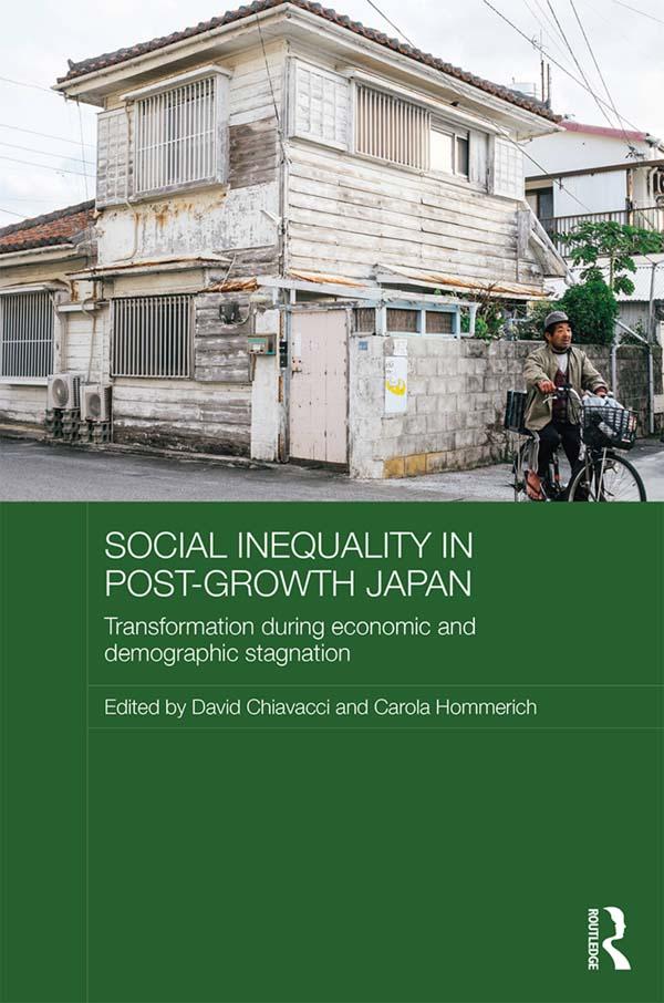 Social Inequality in Post-Growth Japan by Carola Hommerich, David Chiavacci