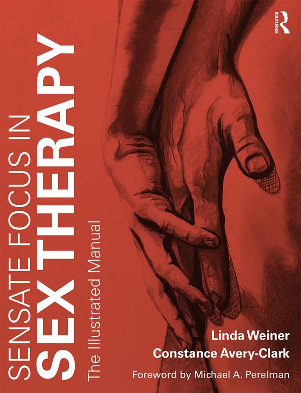 Sensate Focus in Sex Therapy by Constance Avery-Clark, Linda Weiner