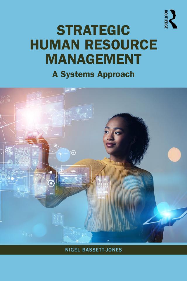 Strategic Human Resource Management by Nigel Bassett-Jones