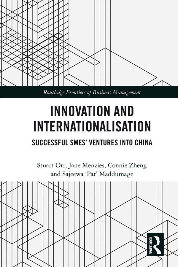 Innovation and Internationalisation by Connie Zheng, Jane Menzies, Sajeewa 'Pat' Maddumage, Stuart Orr