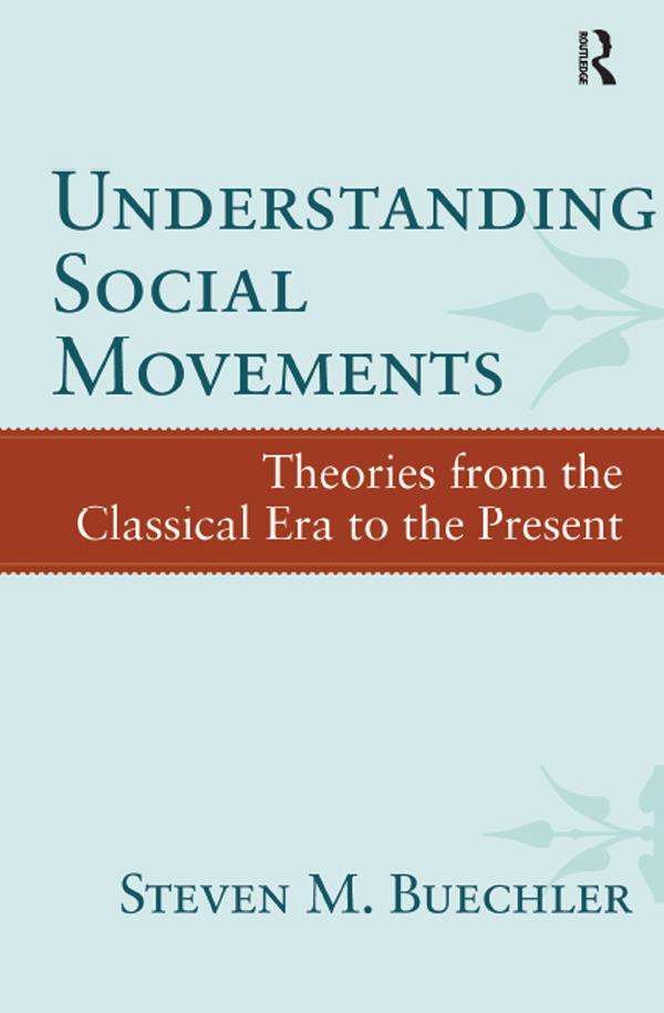 Understanding Social Movements by Steven M. Buechler