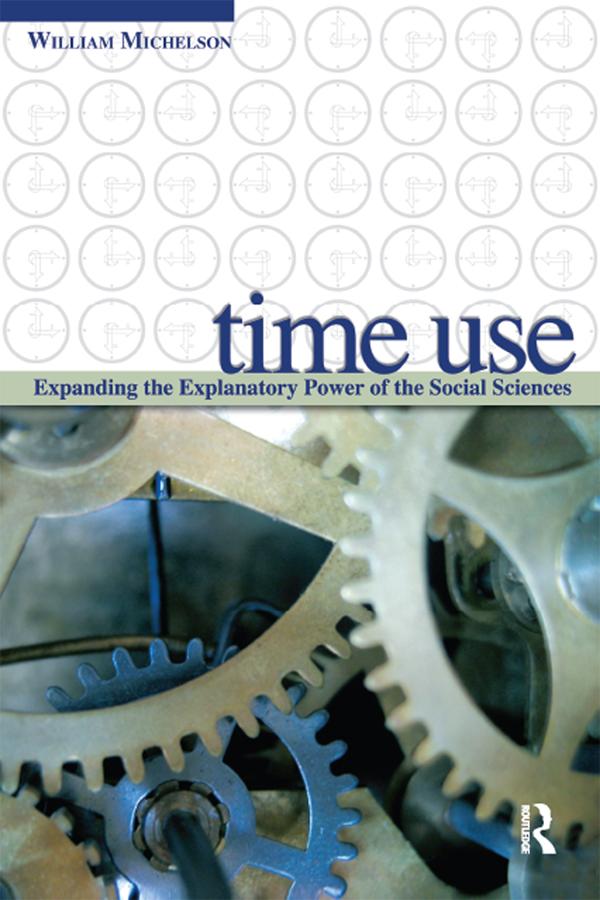 Time Use by William H. Michelson