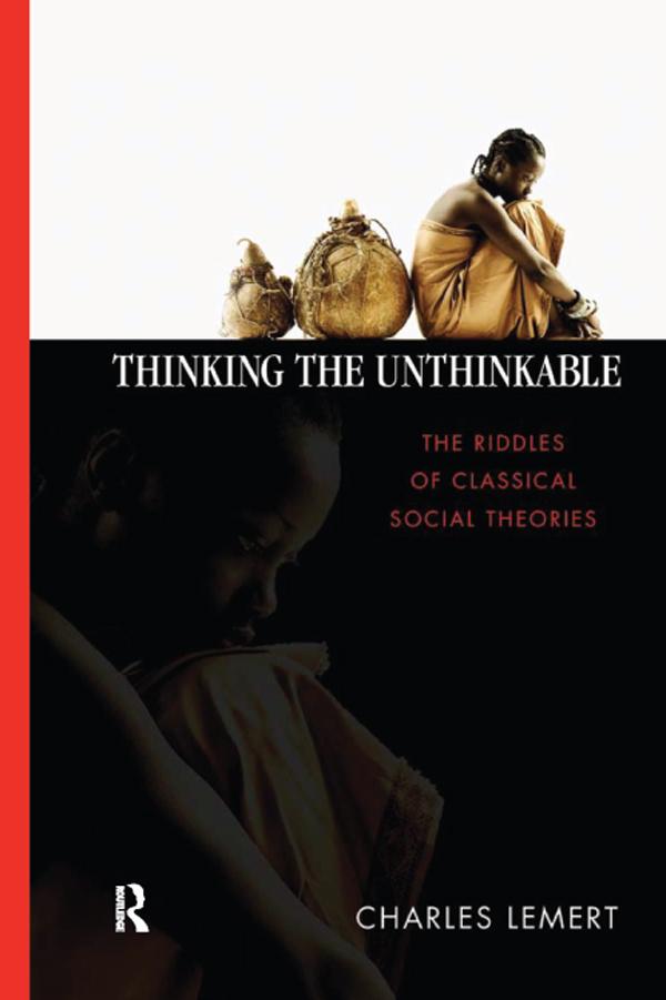 Thinking the Unthinkable by Charles C. Lemert