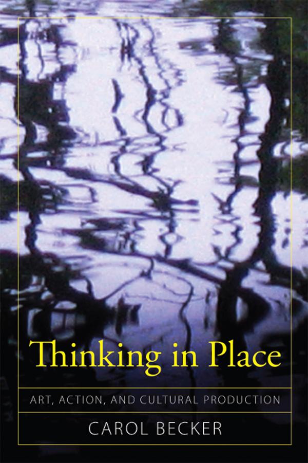 Thinking in Place by Carol Becker