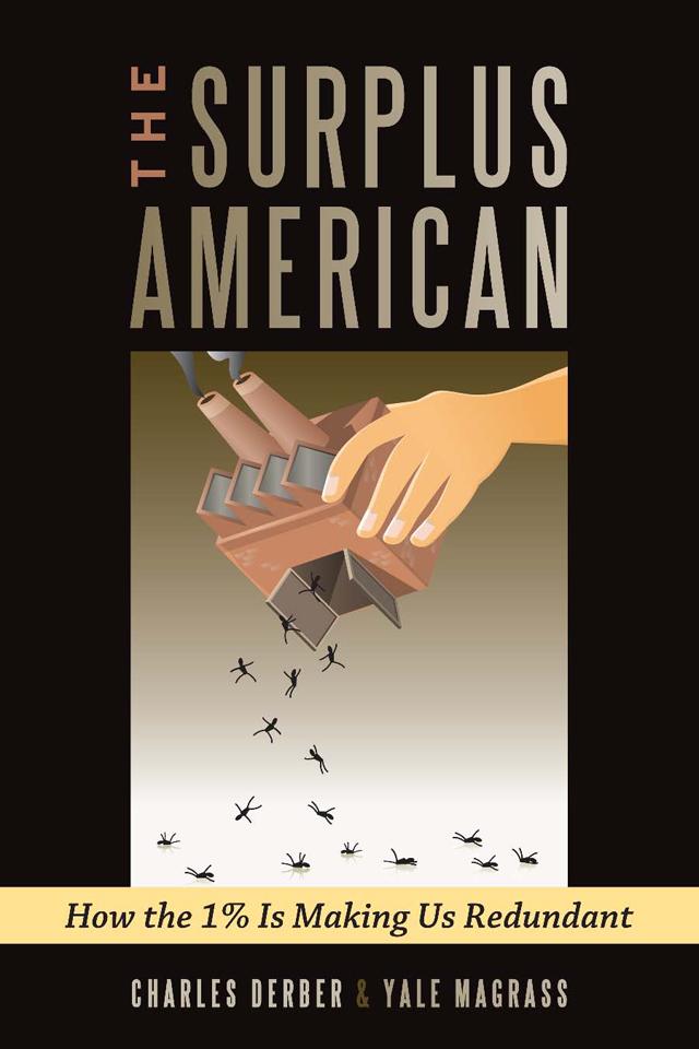 Surplus American by Charles Derber, Yale R. Magrass