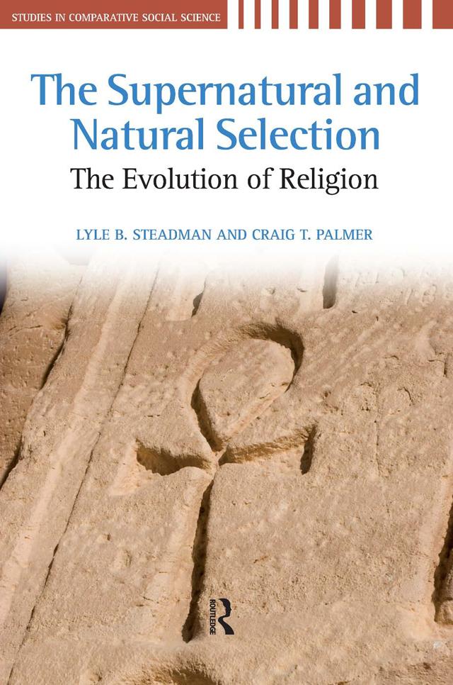 Supernatural and Natural Selection by Craig T. Palmer, Lyle B. Steadman