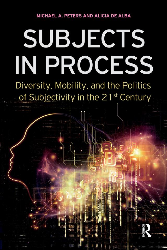 Subjects in Process by Alicia de Alba, Michael A. Peters