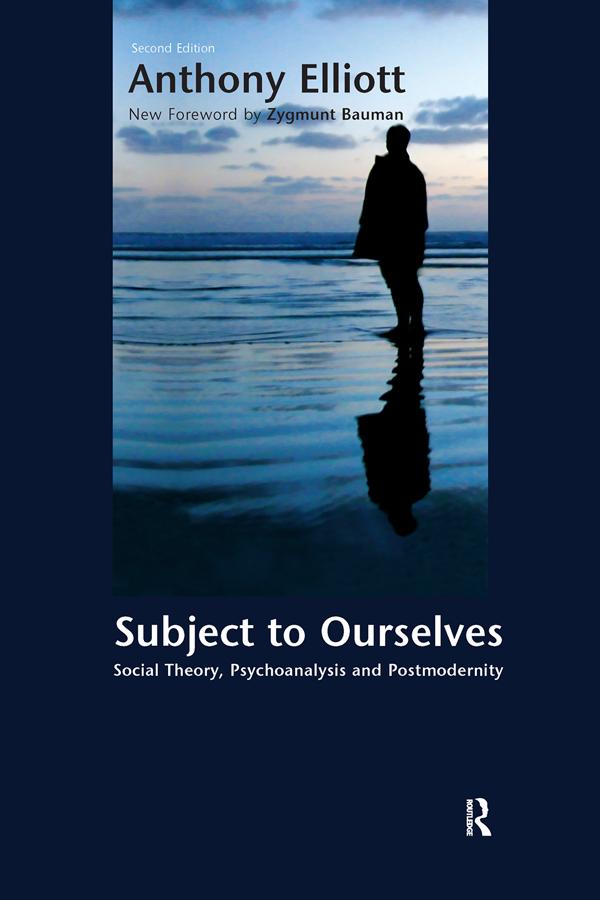 Subject to Ourselves by Anthony Elliott