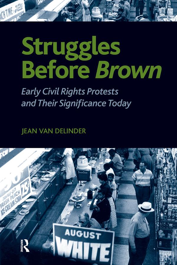 Struggles Before Brown by Jean Van Delinder