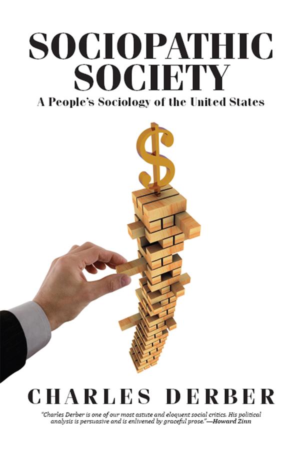 Sociopathic Society by Charles Derber