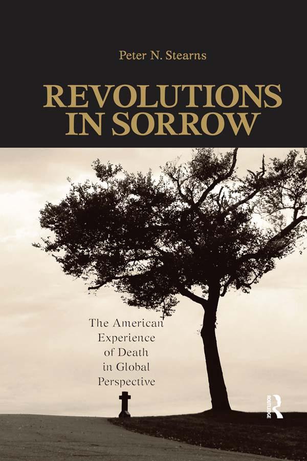 Revolutions in Sorrow by Peter N. Stearns