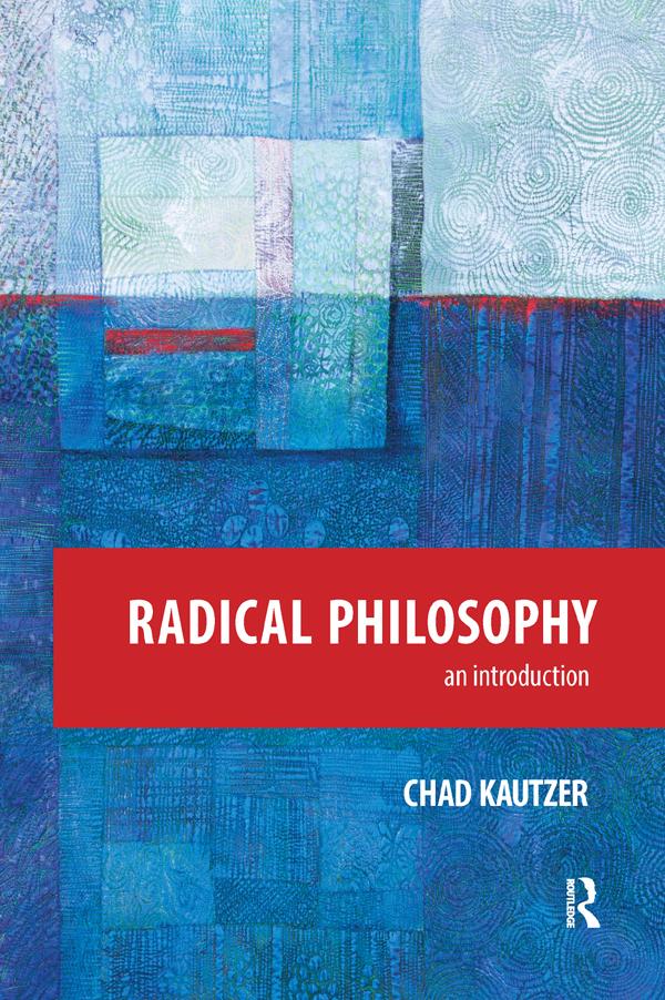 Radical Philosophy by Chad Kautzer