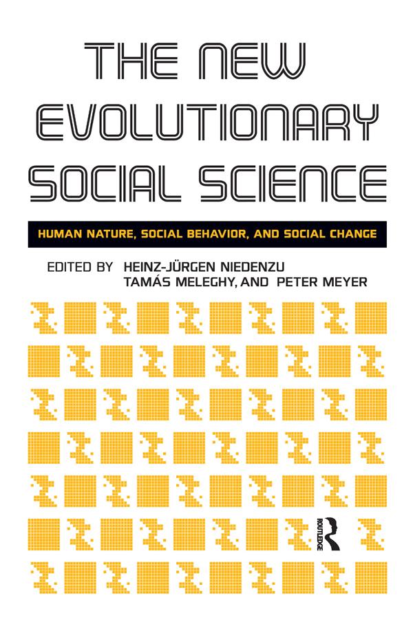 New Evolutionary Social Science by Heinz-Jurgen Niedenzu, Peter Meyer, Tamas Meleghy
