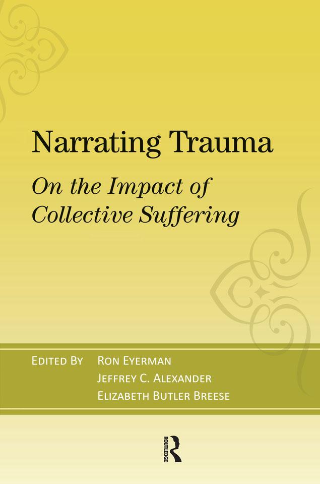 Narrating Trauma by Elizabeth Butler Breese, Jeffrey C. Alexander, Ronald Eyerman