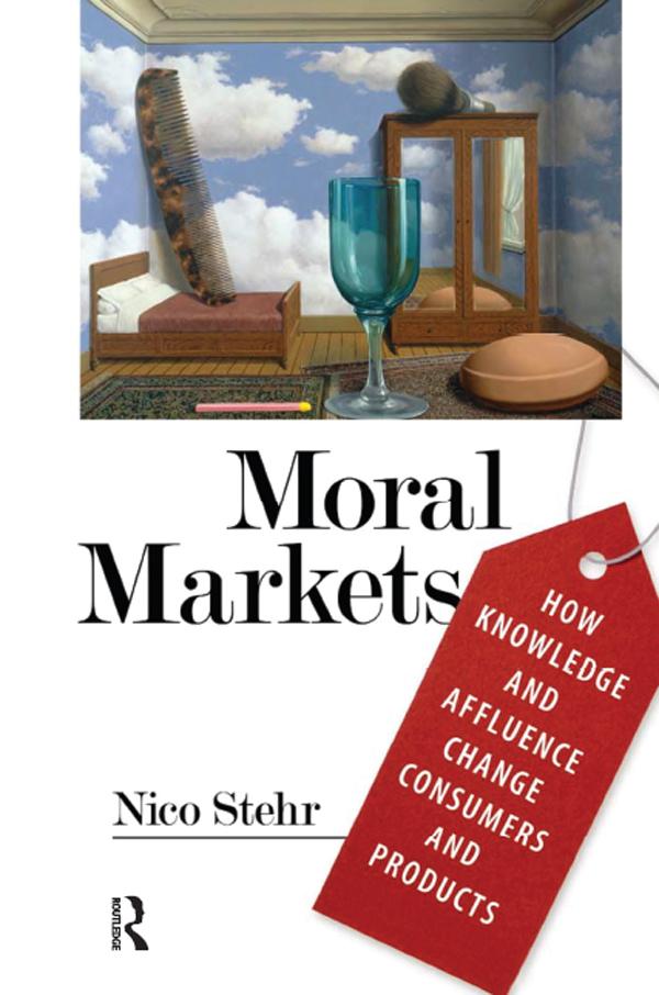 Moral Markets by Nico Stehr