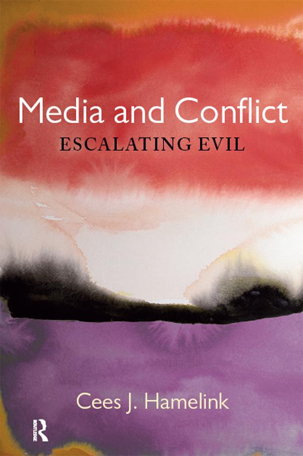 Media and Conflict by Cees Jan Hamelink