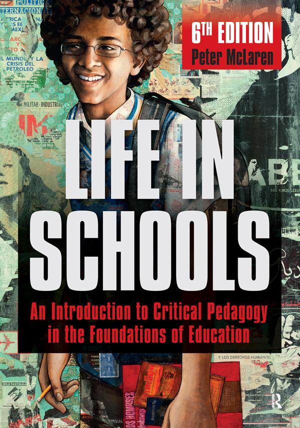 Life in Schools by Peter McLaren