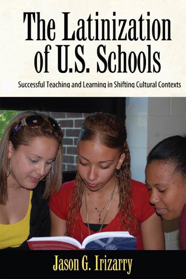 Latinization of U.S. Schools by Jason Irizarry