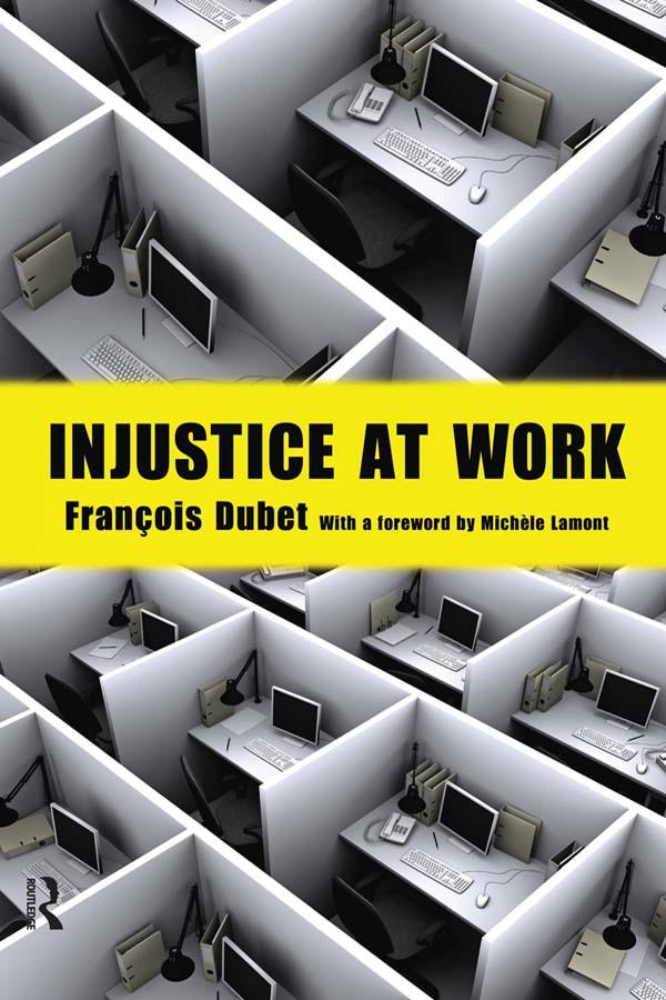 Injustice at Work by Francois Dubet