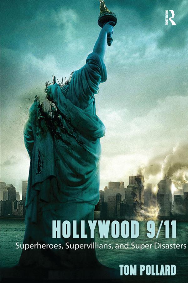 Hollywood 9/11 by Tom Pollard