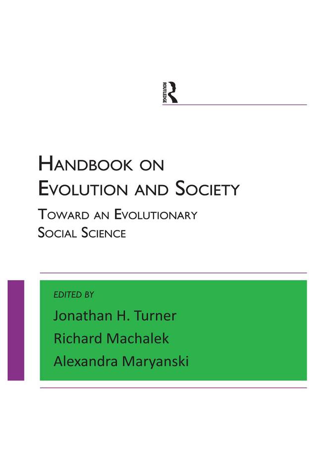 Handbook on Evolution and Society by Alexandra Maryanski, Jonathan H. Turner, Richard Machalek