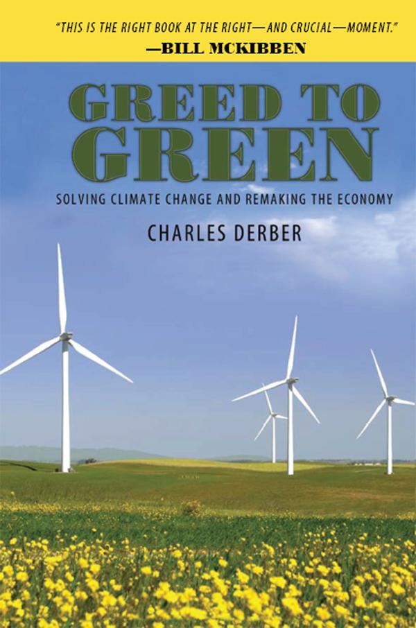 Greed to Green by Charles Derber