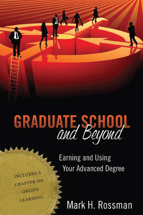 Graduate School and Beyond by Mark H. Rossman