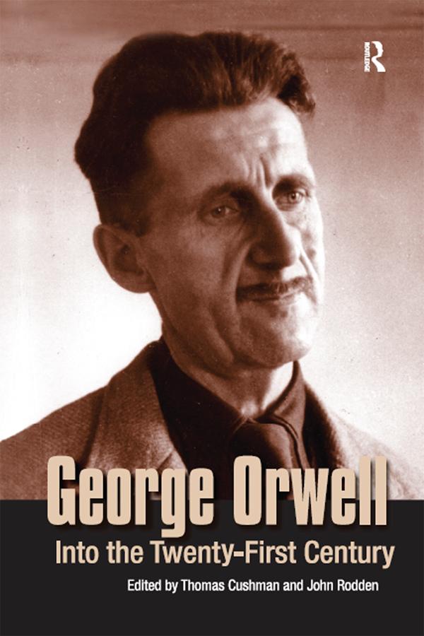 George Orwell by John Rodden, Thomas Cushman