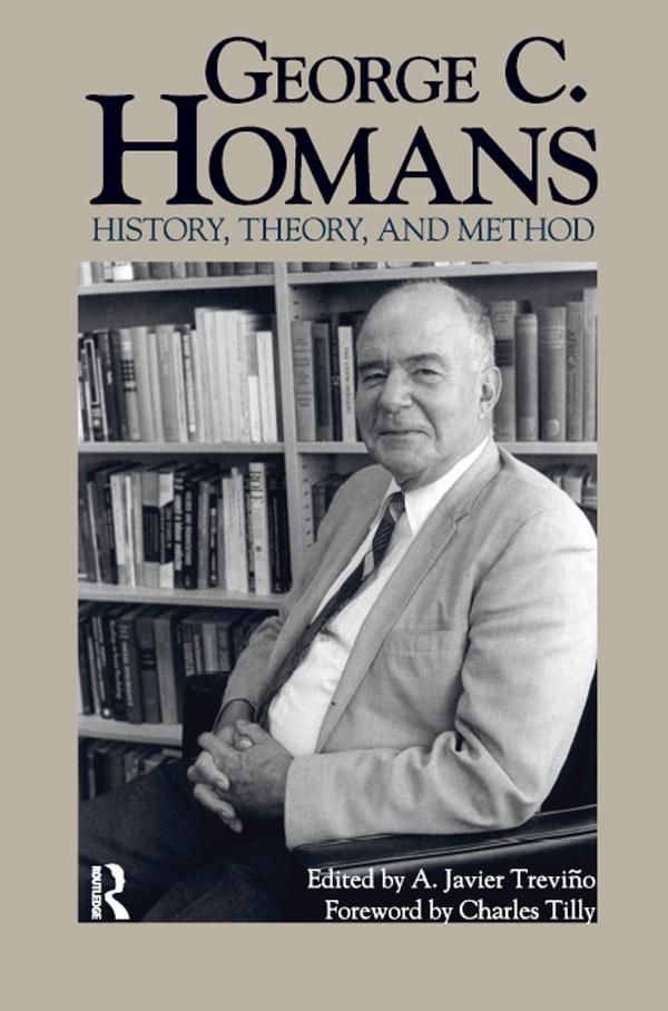 George C. Homans by A Javier Treviqo, Charles Tilly