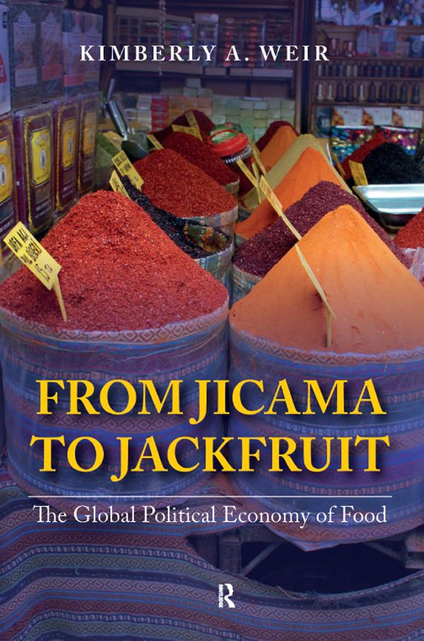 From Jicama to Jackfruit by Kimberly A. Weir